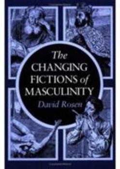 Paperback The Changing Fictions of Masculinity Book