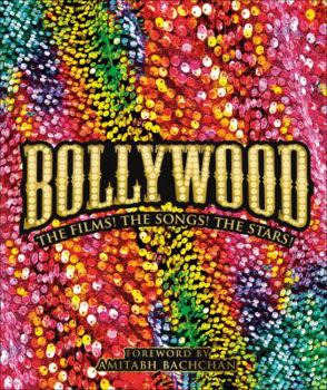 Hardcover Bollywood: The Films! the Songs! the Stars! Book