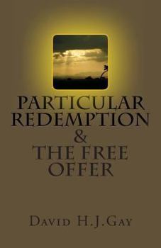 Paperback Particular Redemption and the Free Offer Book