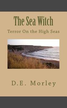 Paperback The Sea Witch: Terror On the High Seas Book