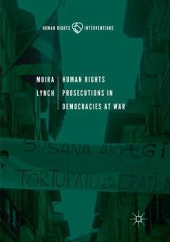 Paperback Human Rights Prosecutions in Democracies at War Book