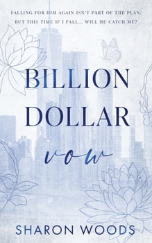 Paperback Billion Dollar Vow: Special Edition: A marriage of convenience romance Book