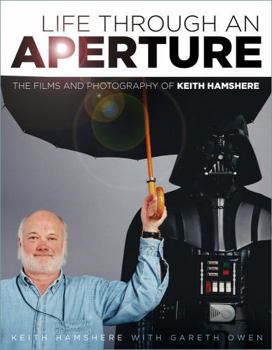 Hardcover Life Through an Aperture: The Films and Photography of Keith Hamshere Book