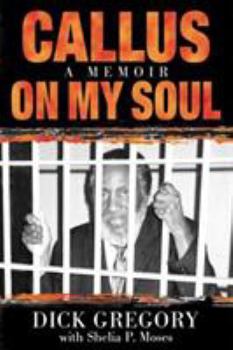 Hardcover Callus on My Soul: A Memoir Book