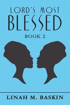 Paperback Lord's Most Blessed: Book 2 Book