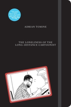 Hardcover The Loneliness of the Long-Distance Cartoonist Book
