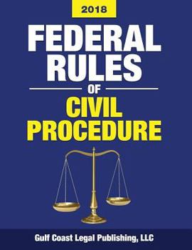Paperback Federal Rules of Civil Procedure 2018: Complete Rules and Select Statutes Book