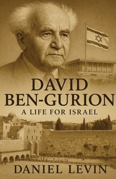 Paperback David Ben-Gurion: A Life for Israel Book