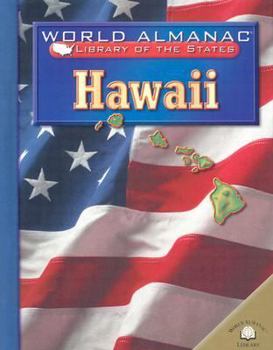 Hawaii: The Aloha State (World Almanac Library of the States) - Book  of the World Almanac® Library of the States