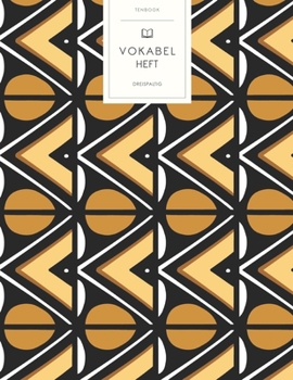Vokabelheft: Afrikanisches Muster. 3 Spalten f�r Vokabeln. 120 Seiten mit sch�nem Design. Dreispaltiges Buch mit Soft Cover 8.5x11 Zoll, ca. DIN A4 21.6x27.9cm.