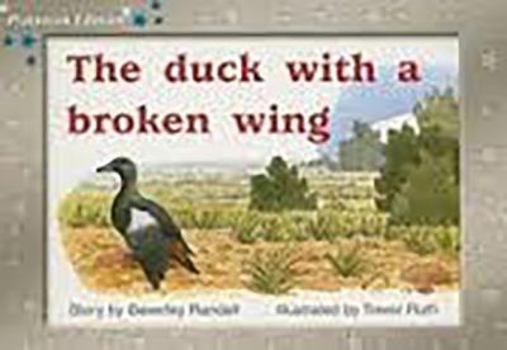 Paperback Rigby PM Platinum Collection: Leveled Reader Bookroom Package Blue (Levels 9-11) the Duck with a Broken Wing Book