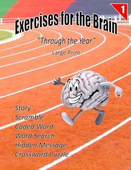 Paperback Exercises for the Brain: "Through the Year" (Large Print) [Large Print] Book