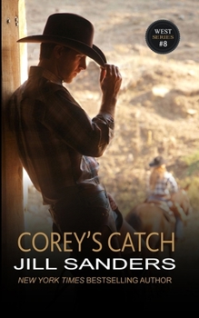Corey's Catch - Book #8 of the West