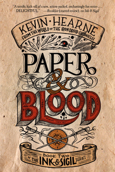 Paper & Blood - Book #2 of the Ink & Sigil