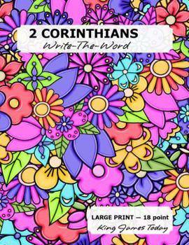 2 CORINTHIANS Write-The-Word: LARGE PRINT, King James Today