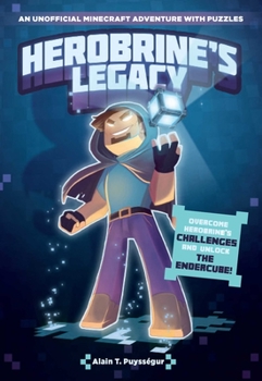 Paperback Herobrine's Legacy: An Unofficial Minecraft Adventure with Puzzles Book