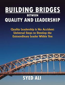 Hardcover Building Bridges Between Quality and Leadership Book