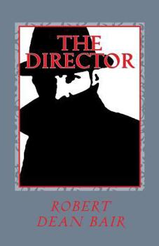 Paperback "The Director": "Rob Royal Spy Thiller" Book