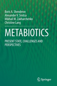 Paperback Metabiotics: Present State, Challenges and Perspectives Book