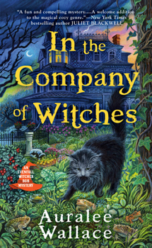In the Company of Witches - Book #1 of the Evenfall Witches B&B