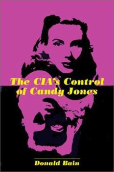 Paperback The Cia's Control of Candy Jones: A Hyphenates Book