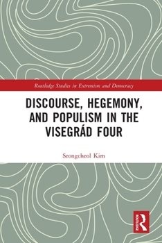 Paperback Discourse, Hegemony, and Populism in the Visegrád Four Book