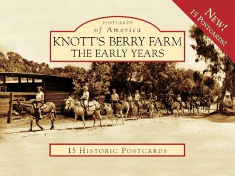 Ring-bound Knott's Berry Farm: The Early Years Book