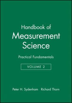 Hardcover Handbook of Measurement Science, Volume 2: Practical Fundamentals Book