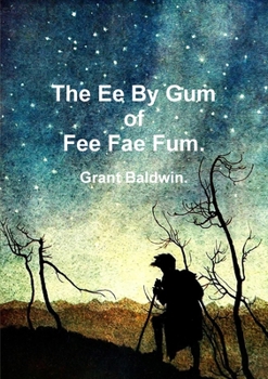 Paperback The Ee By Gum of Fee Fae Fum. Book