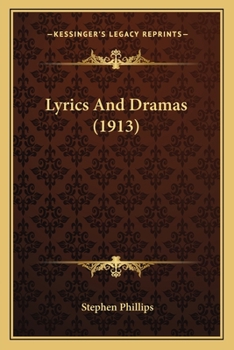 Paperback Lyrics And Dramas (1913) Book