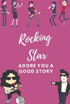 Paperback Rocking Star: Adore You A Good Story: Rockstar And Dancer Book