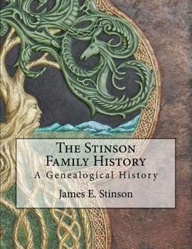 Paperback The Stinson Family History: A Genealogical History Book