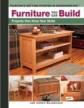 Paperback Furniture You Can Build: Projects That Hone Your Skills Series Book