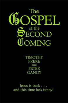 Paperback The Gospel of the Second Coming: The Long-awaited Sequel! Book