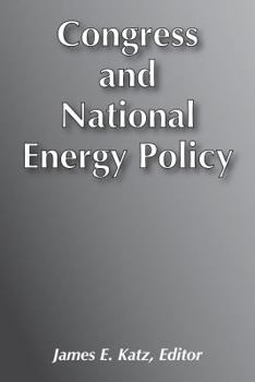 Hardcover Congress and National Energy Policy Book