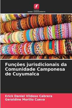 Paperback Funções jurisdicionais da Comunidade Camponesa de Cuyumalca [Portuguese] Book
