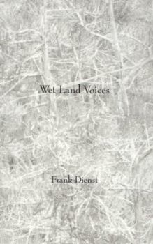 Paperback Wet Land Voices Book