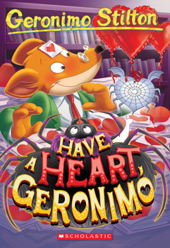 Paperback Have a Heart, Geronimo (Geronimo Stilton #80) Book