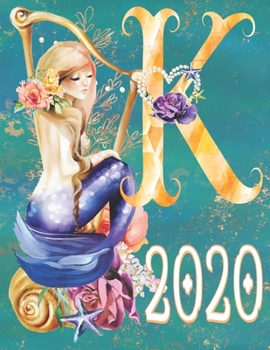 Paperback 2020 Weekly Planner - Monogram Mermaid Initial "K": 12-Month Large Print Letter-Sized A4 Schedule Organizer by 52 Week Cornell Notes Monthly Calendar [Large Print] Book