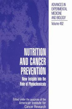 Paperback Nutrition and Cancer Prevention: New Insights Into the Role of Phytochemicals Book