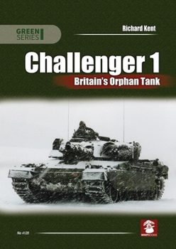 Paperback Challenger 1. Britain's Orphan Tank Book