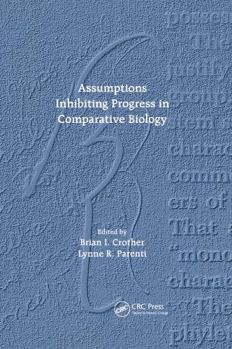 Paperback Assumptions Inhibiting Progress in Comparative Biology Book