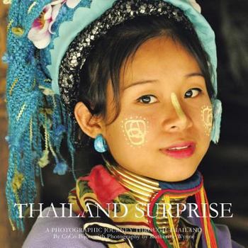 Paperback Thailand Surprise: A Photographic Journey Through Thailand Book