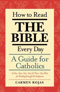 Paperback How to Read the Bible Every Day: A Guide for Catholics (New Edition) Book