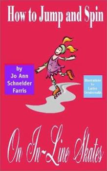 Paperback How to Jump and Spin on In-Line Skates Book