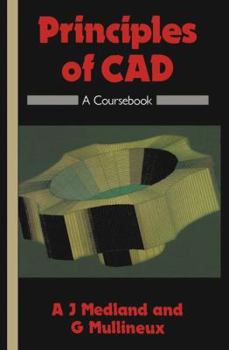 Paperback Principles of CAD: A Coursebook Book