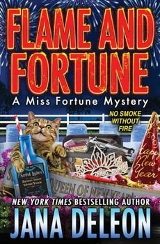 Flame and Fortune - Book #22 of the Miss Fortune Mystery