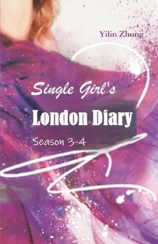 Single Girl's London Diary: Season 3-4 (London Love Story)