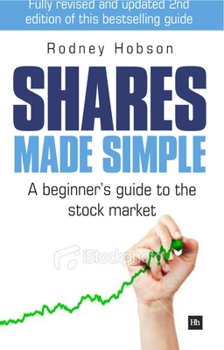 Paperback Shares Made Simple: A Beginner's Guide to the Stock Market Book