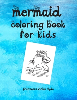 Paperback Mermaid Coloring Book For Kids: Coloring Book For Girls Party Favors 50 Easy To Color Mermaid Designs 8.5" X 11" Book